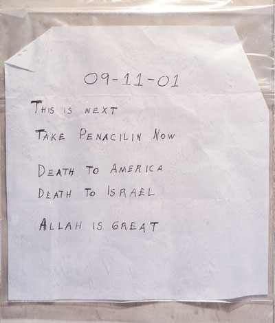 This is a letter dated 9-11-01. This is next. Take Penacilin now. Death to America. Death to Israel. Allah is great.